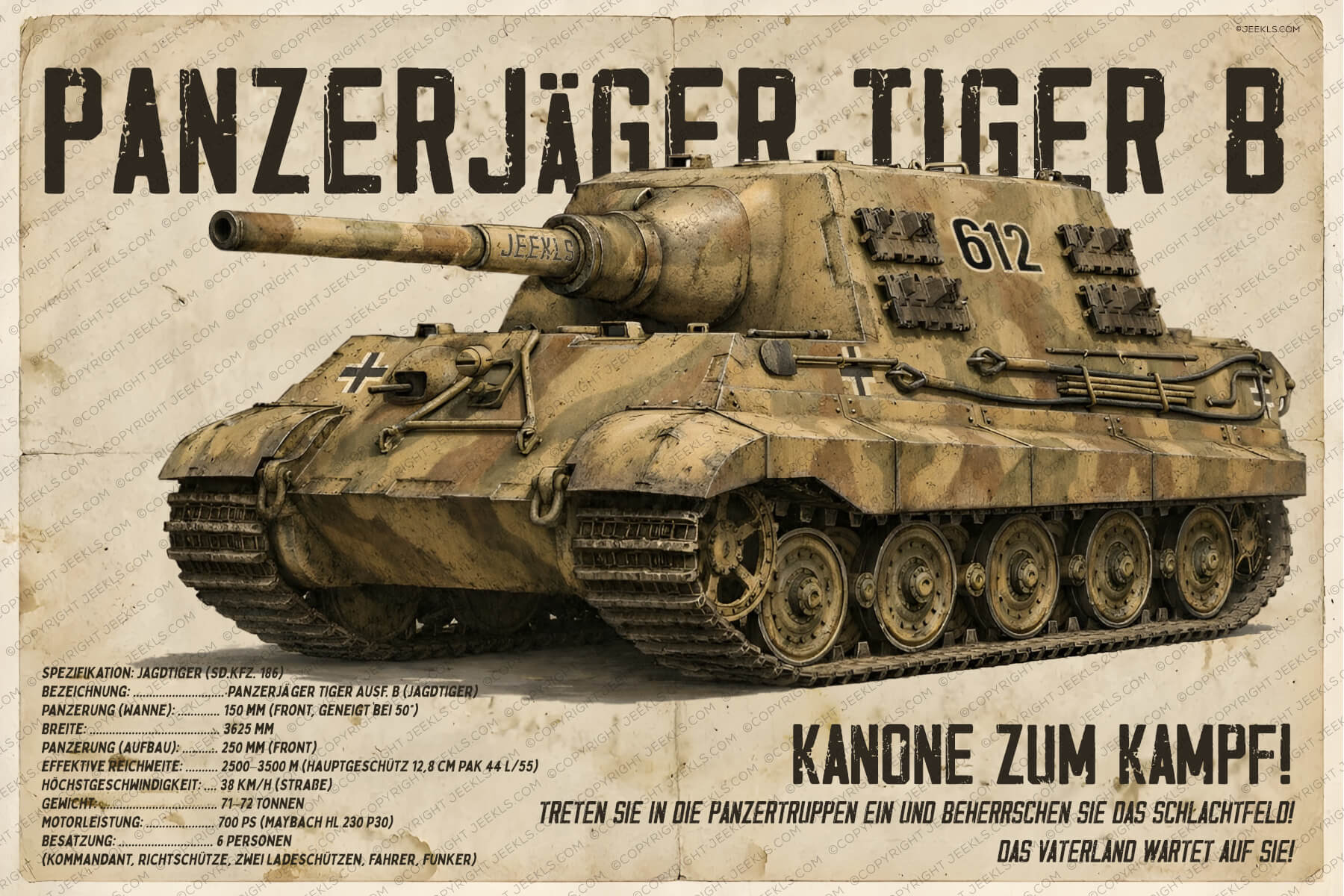 Vintage JägdTiger Heavy Tank Destroyer Propaganda Poster - German WWII Panzerjäger Poster 4 Vintage poster in the style of German propaganda from the 1940s depicting the Panzerjäger Tiger B JägdTiger Heavy Tank Destroyer in desert camouflage paintwork with technical specifications in German, on a backing with an aged paper texture with stains and creases.